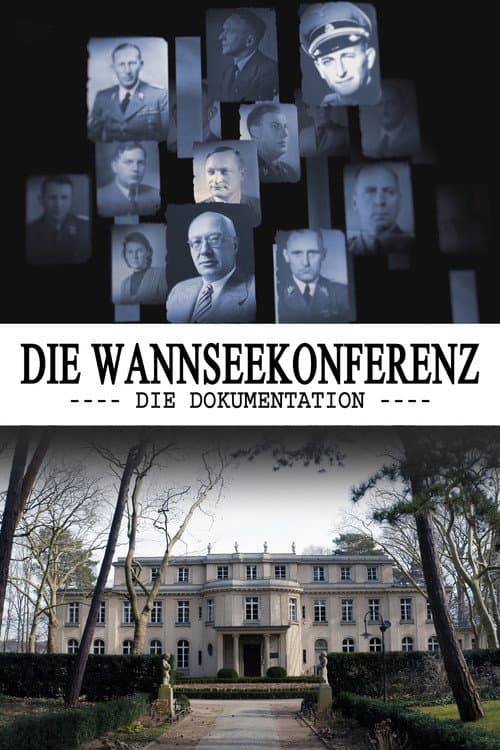 Постер: Die Wannseekonferenz - Die Dokumentation