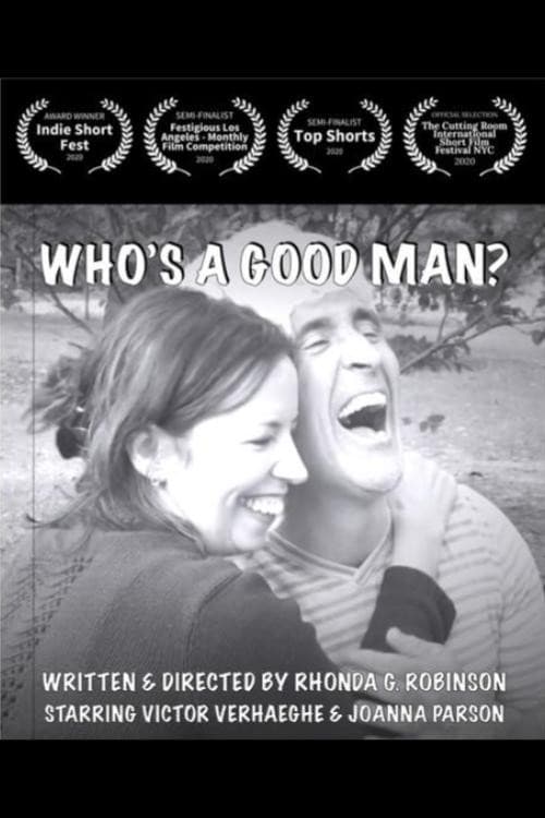 Постер: Who's A Good Man?