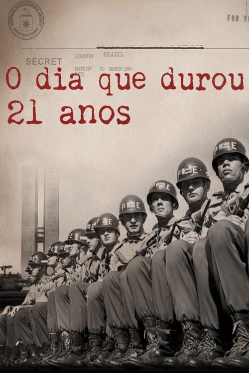Постер: O Dia Que Durou 21 Anos