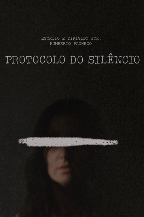 Постер: Protocolo do Silêncio