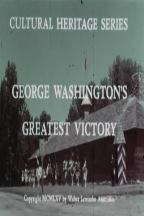 Постер: George Washington's Greatest Victory
