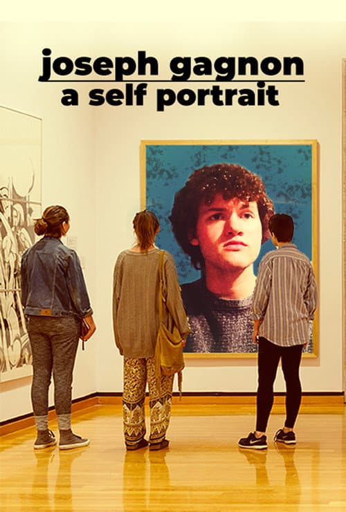 Постер: joseph gagnon - a self portrait