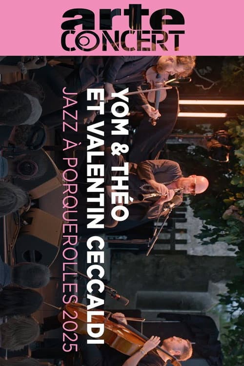 Постер: Yom & Théo and Valentin Ceccaldi Jazz à Porquerolles 2025