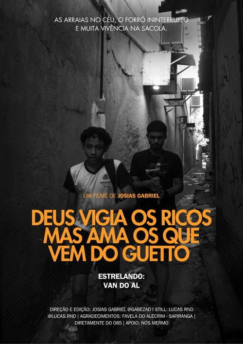 Постер: DEUS VIGIA OS RICOS MAS AMA OS QUE VEM DO GUETTO