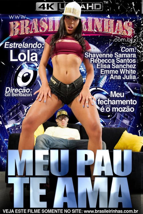 Постер: Meu Pau Te Ama