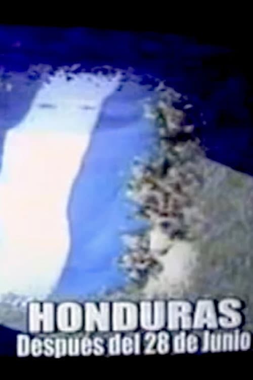 Постер: Honduras, después del 28 de junio 2009