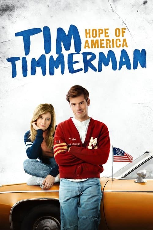 Постер: Tim Timmerman: Hope of America