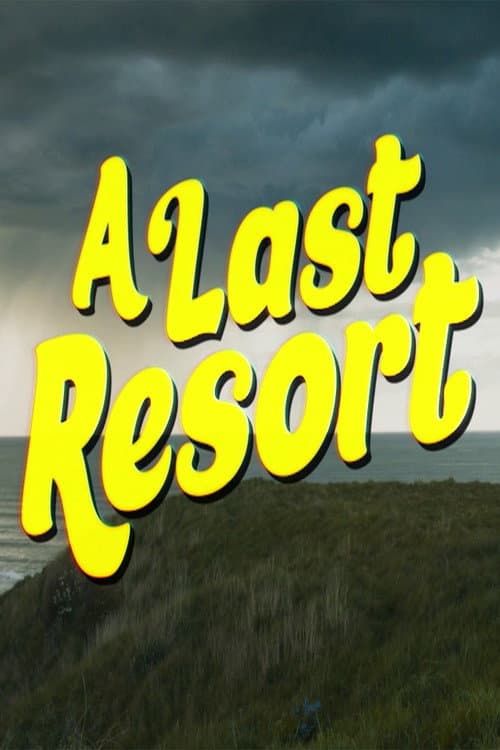 Постер: A Last Resort