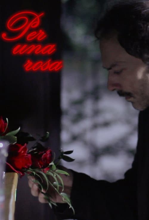 Постер: Per una rosa