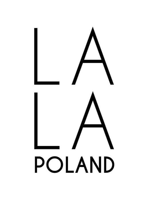 Постер: La La Poland