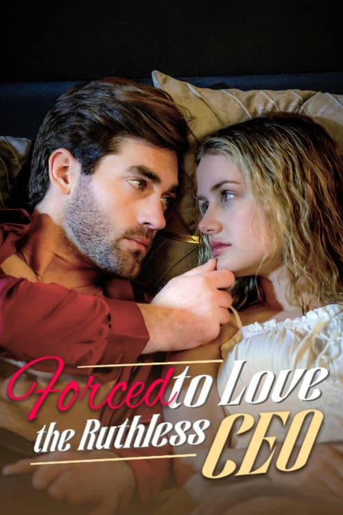 Постер: Forced to Love the Ruthless CEO