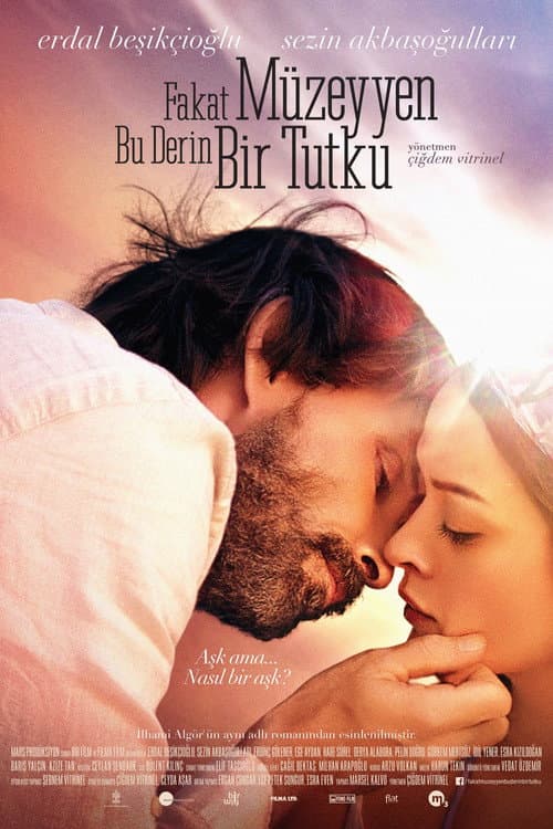 Постер: Fakat Müzeyyen Bu Derin Bir Tutku