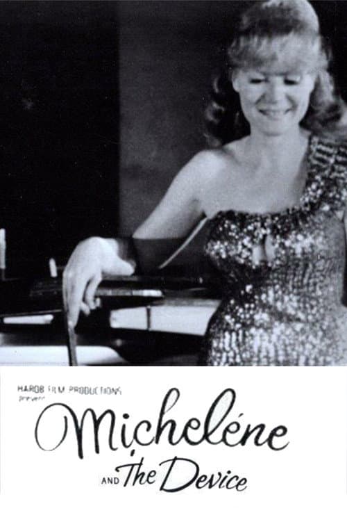 Постер: Michelene and the Device