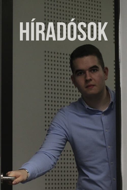 Постер: Híradósok
