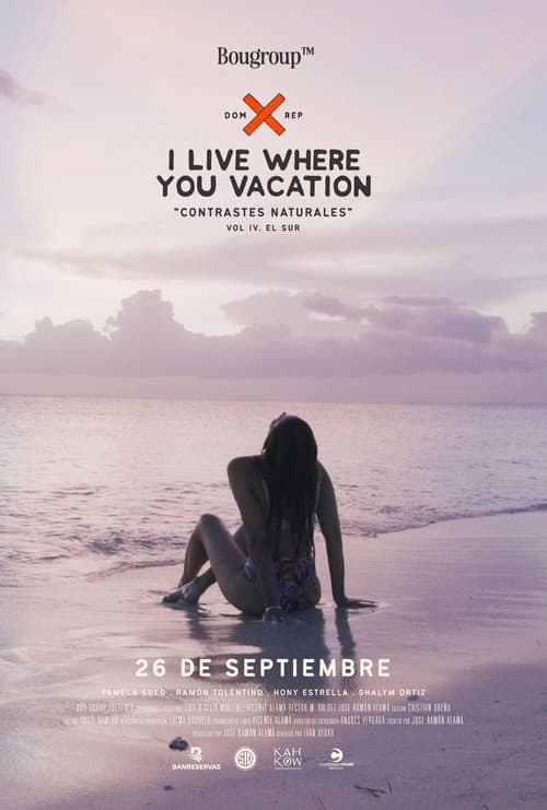 Постер: I Live Where You Vacation, Contrastes Naturales Vol. IV. El Sur