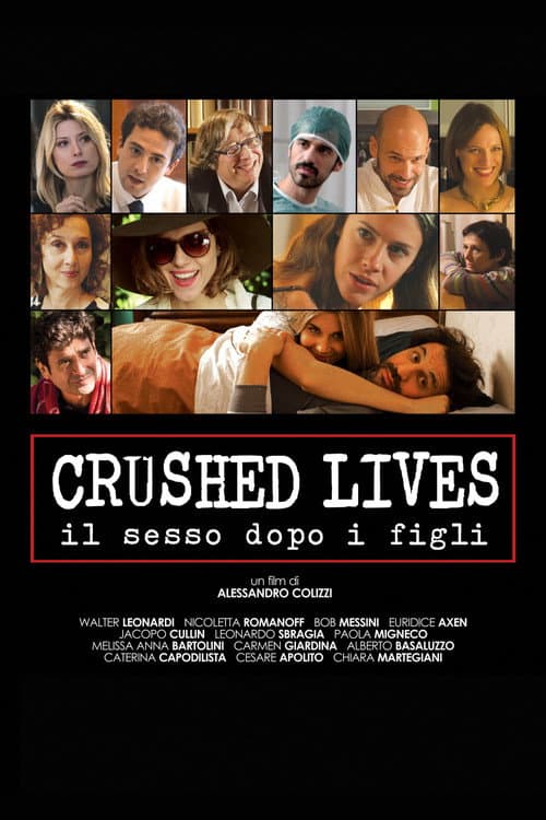 Постер: Crushed Lives - Il sesso dopo i figli