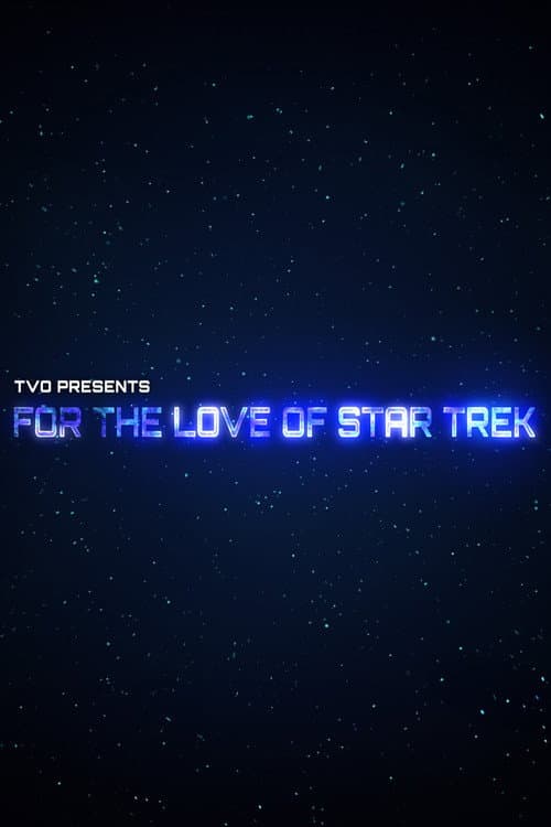 Постер: For the Love of Star Trek