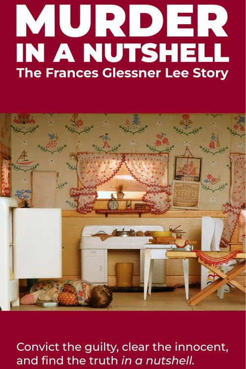 Постер: Murder in a Nutshell: The Frances Glessner Lee Story