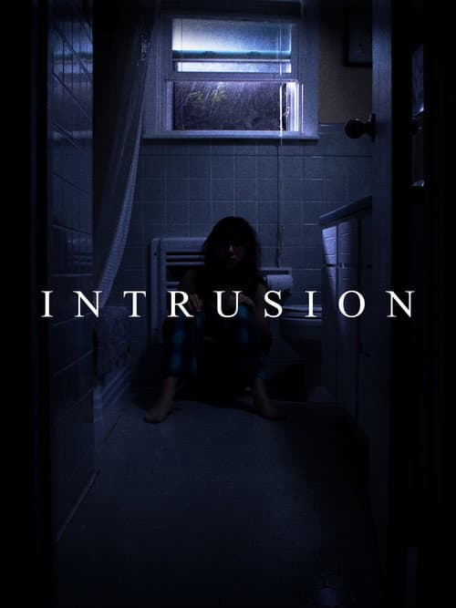 Постер: INTRUSION