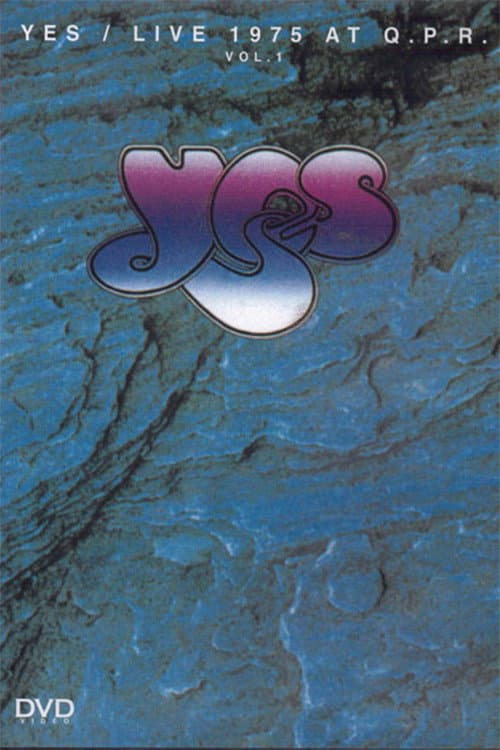 Постер: Yes: Live at Queens Park Rangers Stadium Vol 1