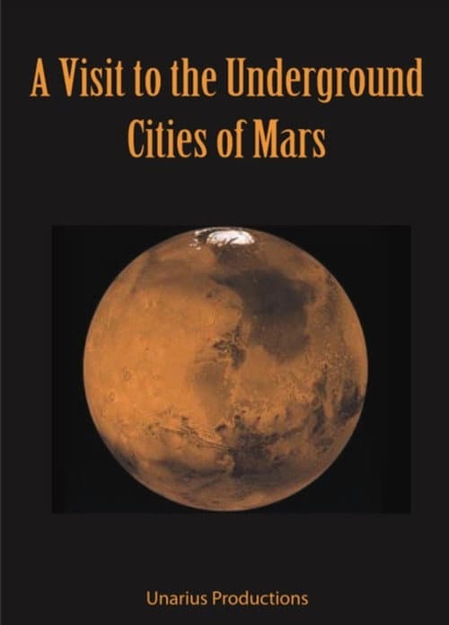 Постер: A Visit to the Underground Cities of Mars