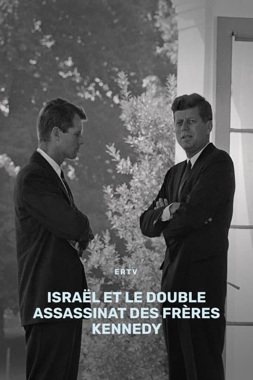 Постер: Israël et le double assassinat des frères Kennedy