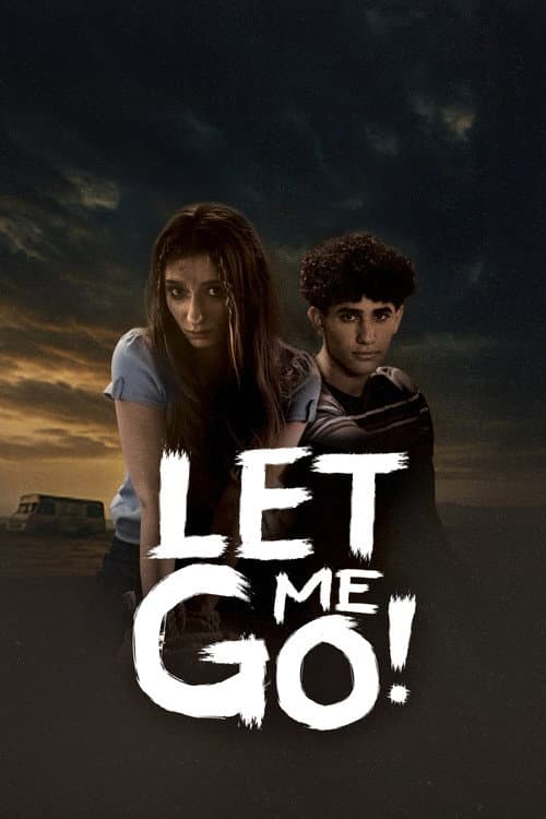 Постер: Let Me Go!