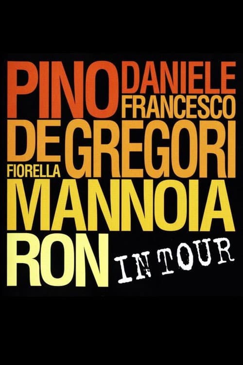Постер: Pino Daniele, Francesco De Gregori, Fiorella Mannoia, Ron: In Tour