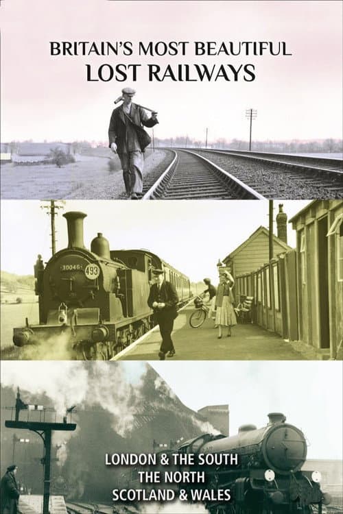 Постер: Britain's Most Beautiful Lost Railways