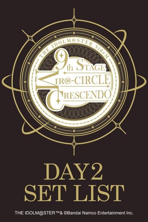 Постер: THE IDOLM@STER SideM 9th STAGE ~MIR@-CIRCLE CRESCENDO~ (DAY 2)
