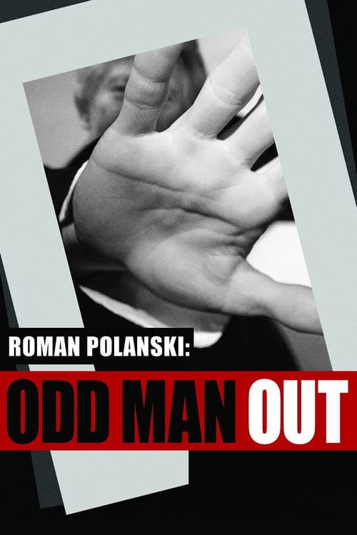 Постер: Roman Polanski: Odd Man Out