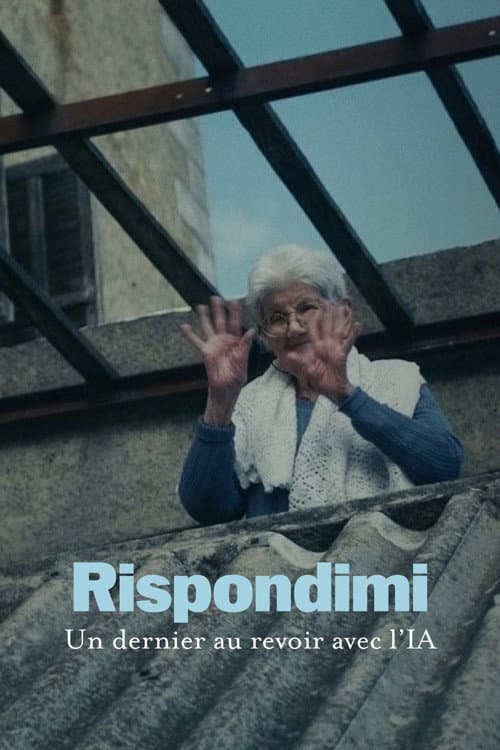 Постер: Rispondimi - Un dernier au revoir