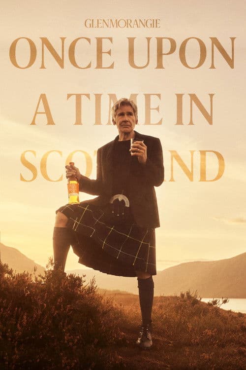 Постер: Glenmorangie: Once Upon a Time in Scotland