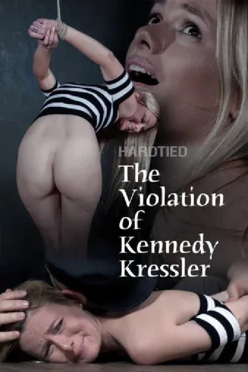 Постер: The Violation of Kennedy Kressler