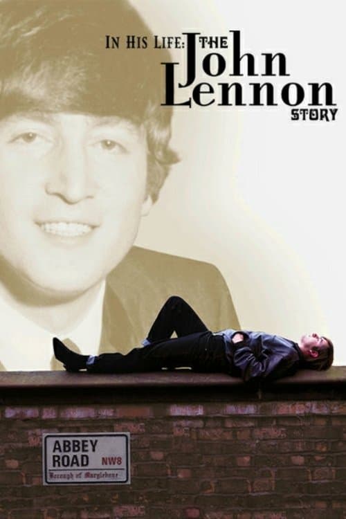 Постер: In His Life: The John Lennon Story