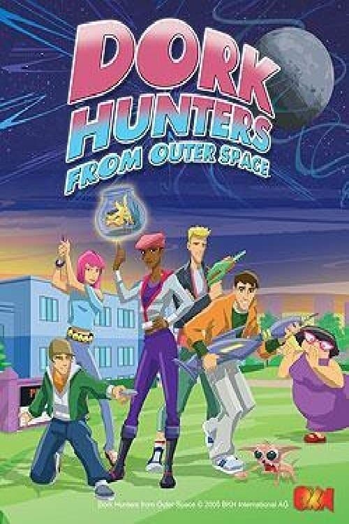 Постер: Dork Hunters From Outer Space