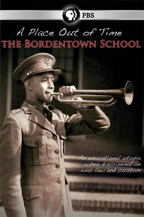 Постер: A Place Out of Time: The Bordentown School