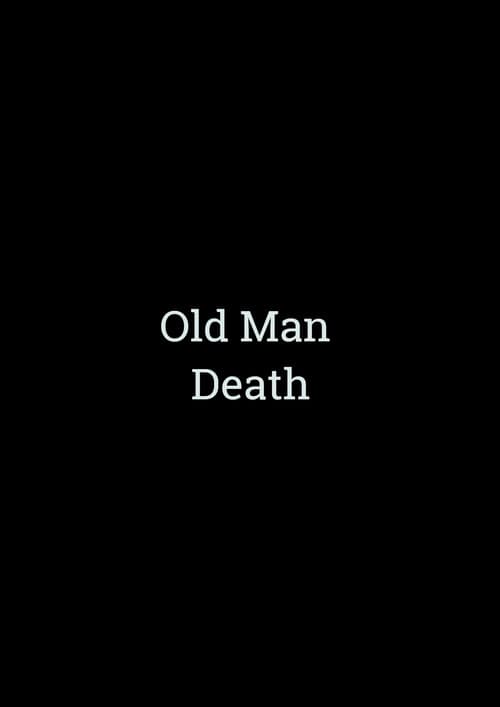 Постер: Old Man Death