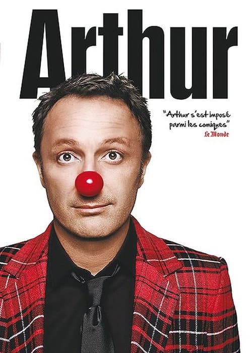 Постер: Arthur - Le Spectacle