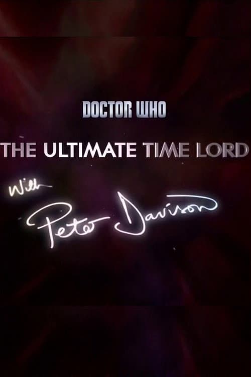Постер: Doctor Who: The Ultimate Time Lord with Peter Davison