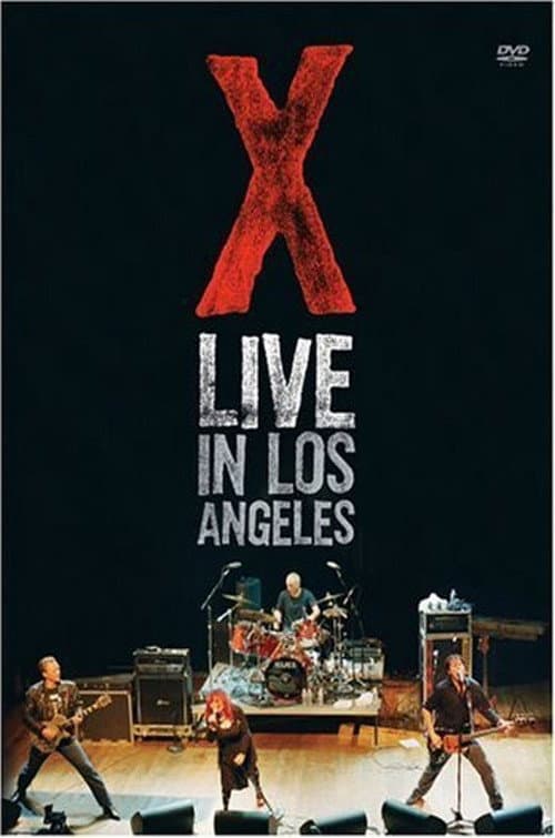 Постер: X: Live in Los Angeles