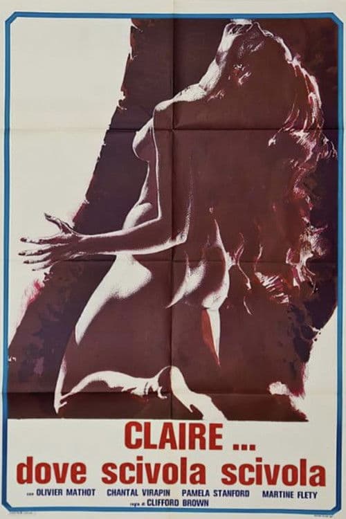 Постер: Claire... dove scivola scivola