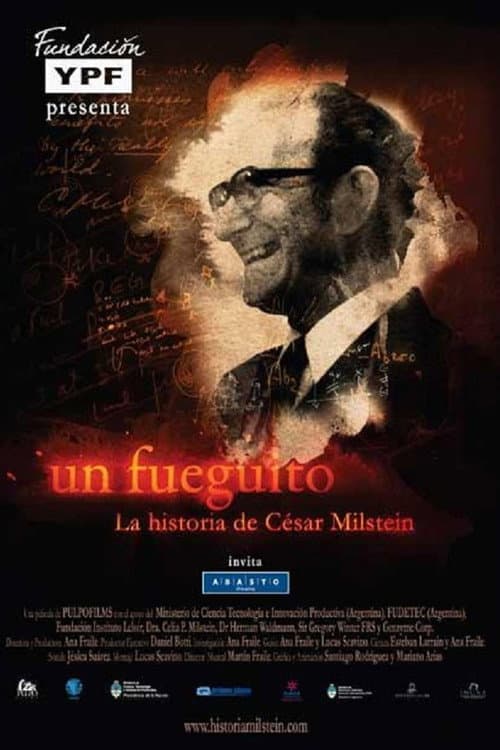 Постер: Un Fueguito: La historia de César Milstein