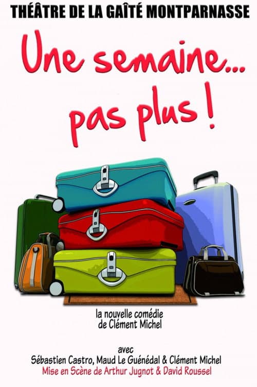 Постер: Une semaine pas plus