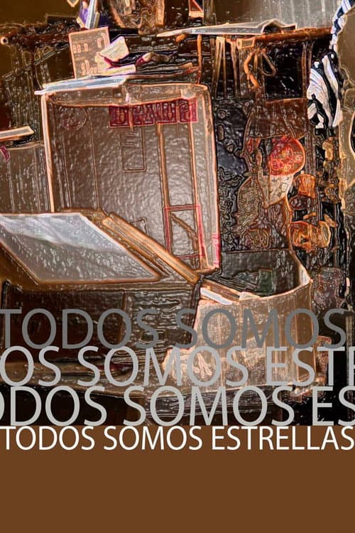 Постер: Todos somos estrellas