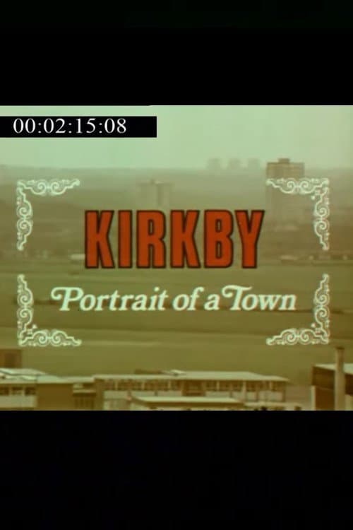 Постер: Kirkby - Portrait of a Town