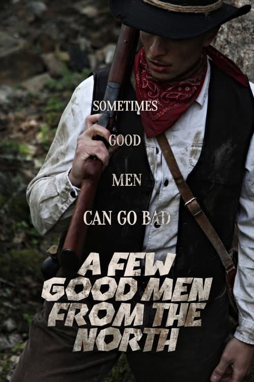 Постер: A Few Good Men From The North