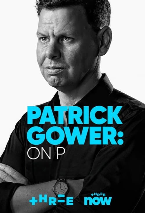 Постер: Patrick Gower: On P