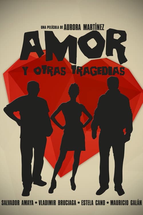 Постер: Amor y otras tragedias