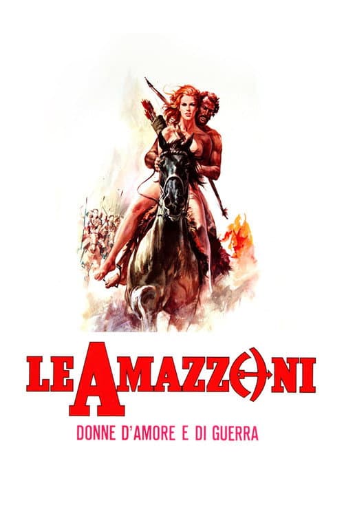 Постер: Le amazzoni - donne d'amore e di guerra